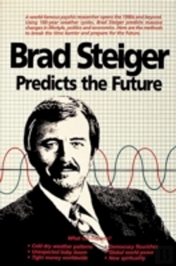 Bertrand.pt - Brad Steiger Predicts The Future