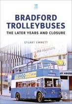 Bradford Trolleybuses: The Later Years And Closure