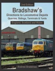 Bradshaw'S Directions To Locomotive Depots, Quarries, Sidings, Terminals & Yards