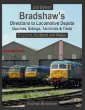 Bradshaw'S Directions To Locomotive Depots, Quarries, Sidings, Terminals & Yards