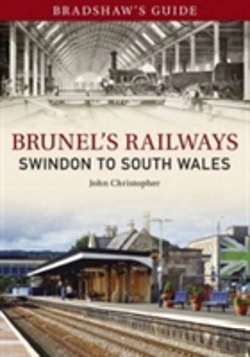 Bertrand.pt - Bradshaw'S Guide Brunel'S Railways Swindon To South Wales