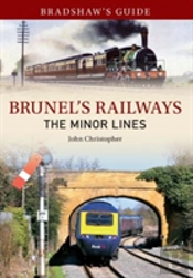 Bradshaw'S Guide Brunel'S Railways The Minor Lines