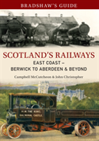 Bradshaw'S Guide Scotland'S Railways East Coast Berwick To Aberdeen & Beyond