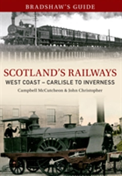 Bertrand.pt - Bradshaw'S Guide Scotlands Railways West Coast - Carlisle To Inverness