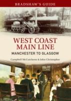 Bradshaw'S Guide West Coast Main Line Manchester To Glasgow