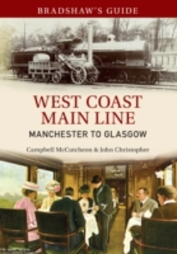 Bertrand.pt - Bradshaw'S Guide West Coast Main Line Manchester To Glasgow