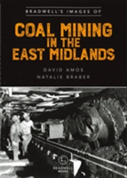 Bertrand.pt - Bradwell'S Images Of Coal Mining In The East Midlands