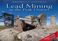 Bradwell'S Images Of Peak District Lead Mining