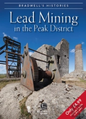 Bradwell'S Images Of Peak District Lead Mining