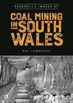 Bradwell'S Images Of South Wales Coal Mining