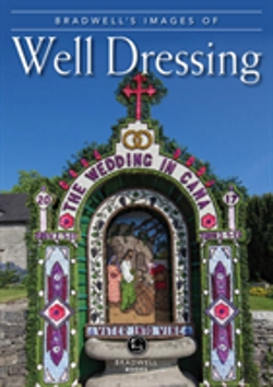 Bertrand.pt - Bradwell'S Images Of Well Dressing