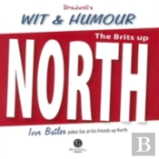 Bradwell'S Wit & Humour The North