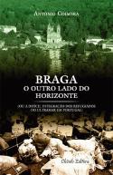 Braga - O Outro Lado do Horizonte