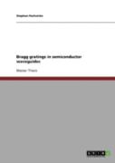 Bragg Gratings In Semiconductor Waveguides
