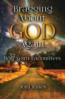 Bragging About God Again