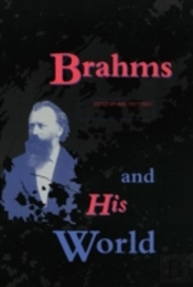 Brahms And His World