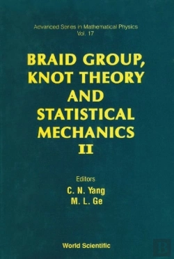 Bertrand.pt - Braid Group, Knot Theory And Statistical Mechanics Ii