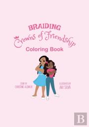 Braiding Crowns Of Friendship