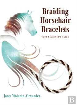 Bertrand.pt - Braiding Horsehair Bracelets