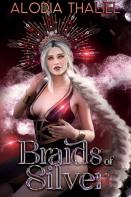 Braids Of Silver