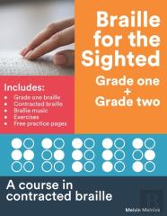 Braille For The Sighted (Grade One + Grade Two)