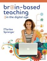 Brain-Based Teaching In The Digital Age