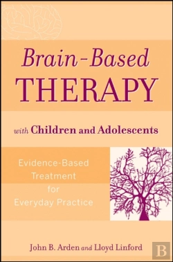 Bertrand.pt - Brain-Based Therapy With Children And Adolescents