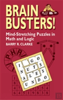 Bertrand.pt - Brain Busters! Mind-Stretching Puzzles In Math And Logic