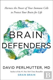 Brain Defenders: How To Protect Your Brain For Life