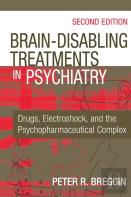 Brain-Disabling Treatments In Psychiatry