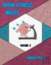 Brain Fitness Mazes Volume 2