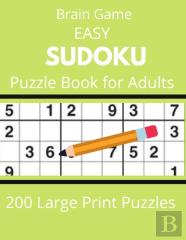 Brain Game  Easy Sudoku  Puzzle Book For Adults 200 Large Print Puzzles