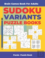 Brain Games Book For Adults - Sudoku Variants Puzzle Books