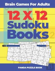 Brain Games For Adults - 12x12 Sudoku Books