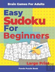 Brain Games For Adults - Easy Sudoku For Beginners Large Print