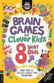 Brain Games For Clever Kidsâ® 8 Year Olds