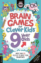 Brain Games For Clever Kidsâ® 9 Year Olds