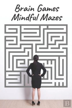 Bertrand.pt - Brain Games - Mindful Mazes