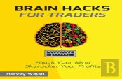 Brain Hacks For Traders