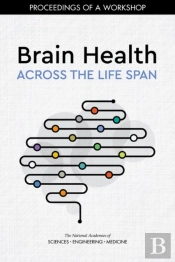 Brain Health Across The Life Span