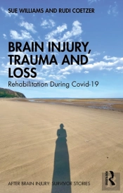 Brain Injury, Trauma And Loss