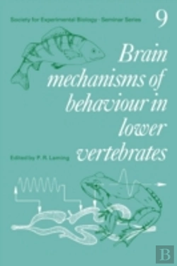 Bertrand.pt - Brain Mechanisms Of Behaviour In Lower Vertebrates