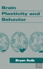 Brain Plasticity And Behavior