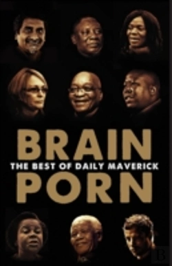 Bertrand.pt - Brain Porn: The Best Of Daily Maverick
