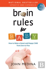Brain Rules For Baby (Updated And Expanded)
