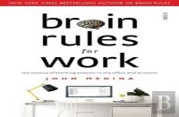 Brain Rules For Work