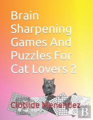 Brain Sharpening Games And Puzzles For Cat Lovers 2