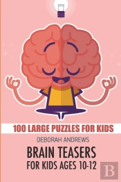 Brain Teasers For Kids Ages 10-12
