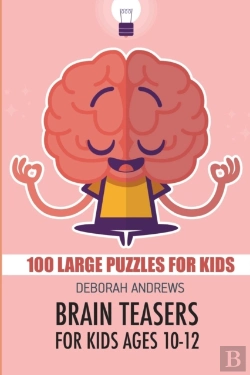 Bertrand.pt - Brain Teasers For Kids Ages 10-12