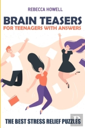 Brain Teasers For Teenagers With Answers
